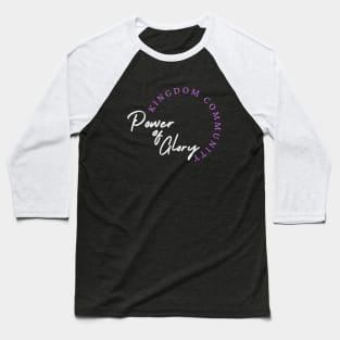 Kingdom Community Baseball T-Shirt